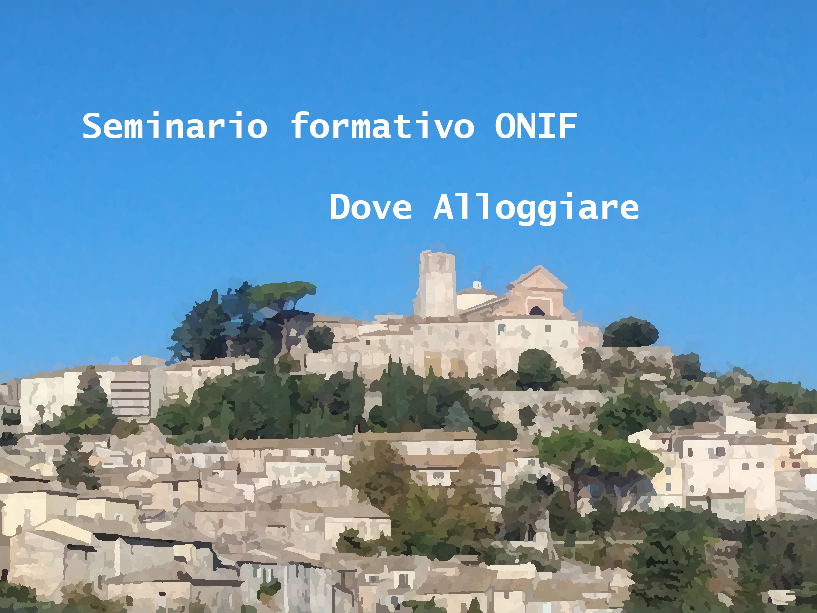 Seminario formativo ONIF 2024 – Dove Alloggiare